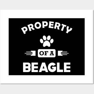Beagle - Property of a beagle Posters and Art